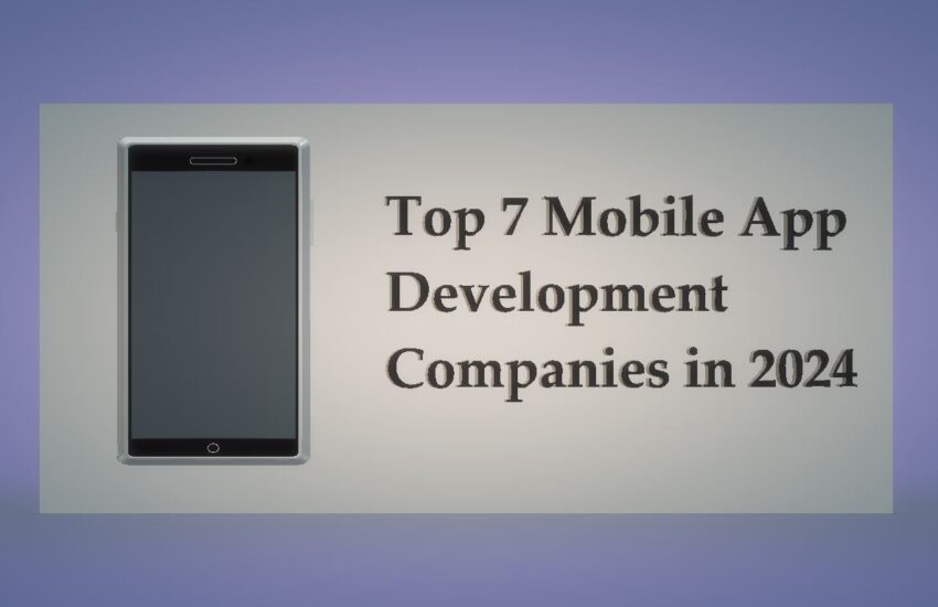 Top 7 Mobile App Development Companies in the USA